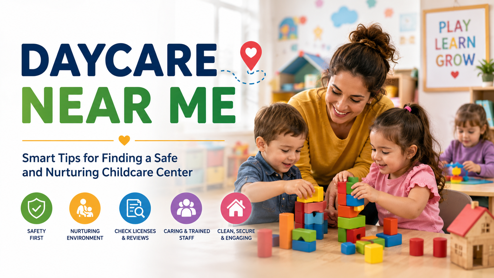 Daycare Near Me: Smart Tips for Finding a Safe and Nurturing Childcare Center
